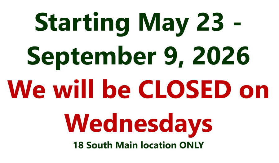 Warehouse Closed Wednesdays May 23 - September 9